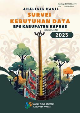 Analisis Hasil Survei Kebutuhan Data BPS Kabupaten Kapuas 2023